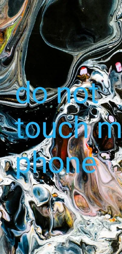 Abstract marble phone wallpaper with 'do not touch my phone' text.
