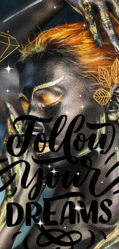 Artistic wallpaper with 'Follow Your Dreams' text on black and gold design.
