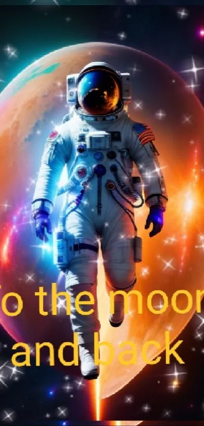 Astronaut in colorful space with vibrant orange tones, text overlay 'To the moon and back.'