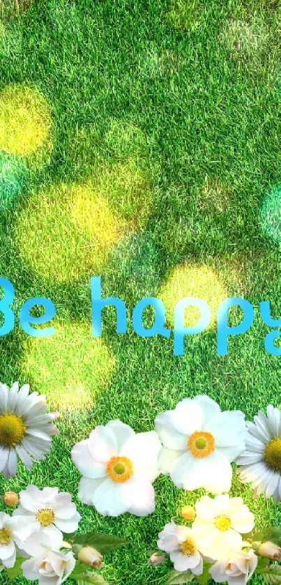 Be Happy floral wallpaper with green grass.