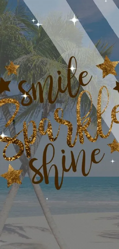 Mobile wallpaper with 'Smile Sparkle Shine' on a tropical beach background.