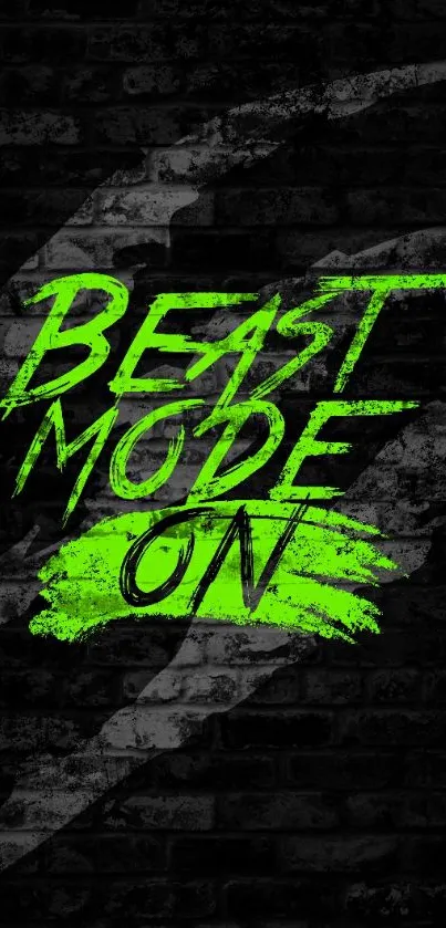 Neon green 'Beast Mode On' text on grunge brick wallpaper.