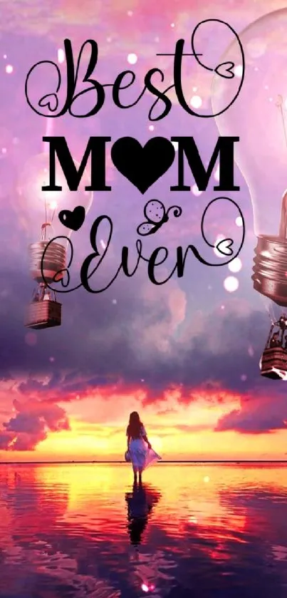 Best Mom Ever wallpaper with pink sunset and light bulbs.