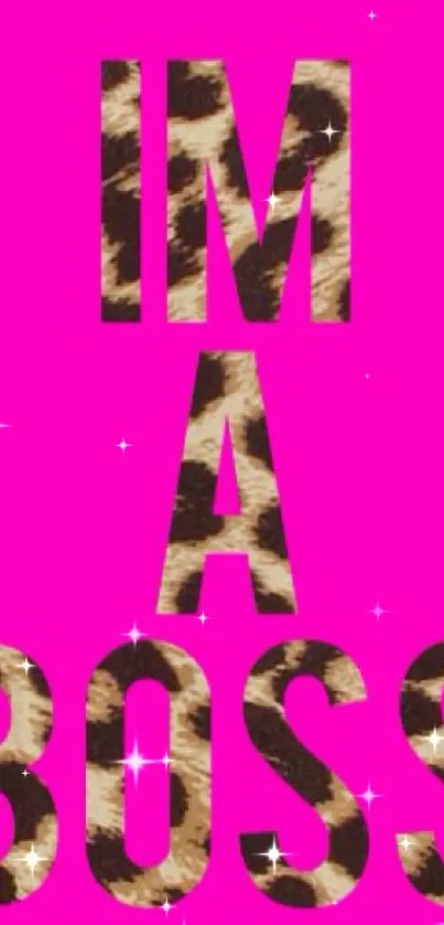 Vibrant pink wallpaper with leopard print 'IM A BOSS' letters.