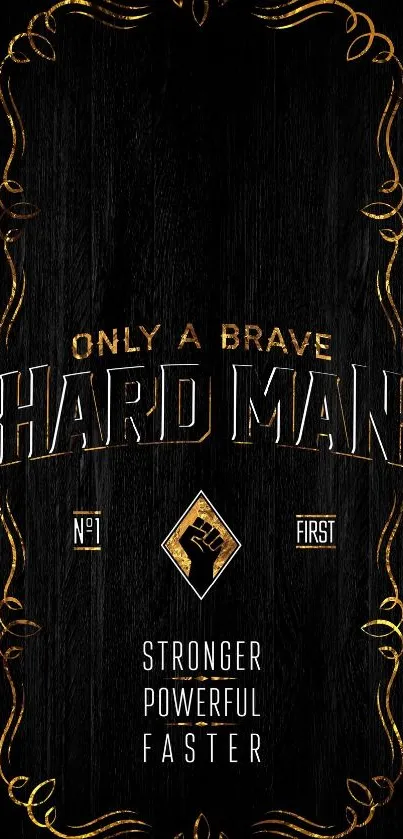 Bold motivational wallpaper with golden accents on a dark background.