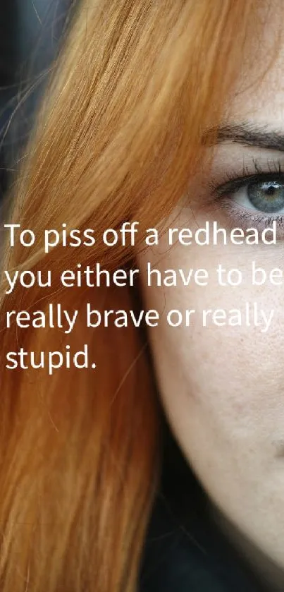 Close-up of a redhead with expressive text and vibrant color.