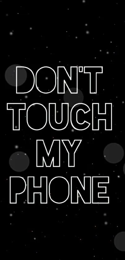 Bold typography 'Don't Touch My Phone' on dark background.