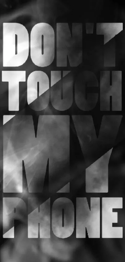 Bold "Don't Touch My Phone" text design on a black background.