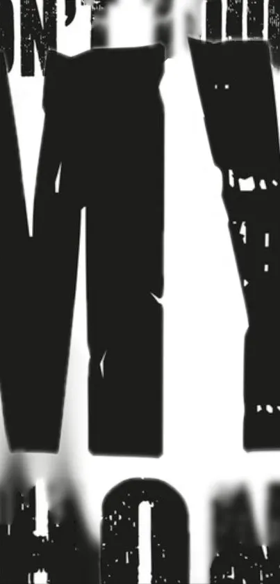 Bold black and white text wallpaper for mobile devices.