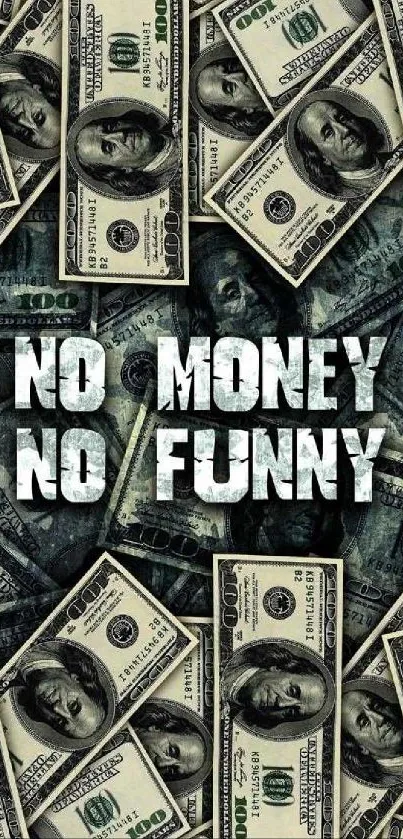 Stacked dollar bills with 'No Money No Funny' text.