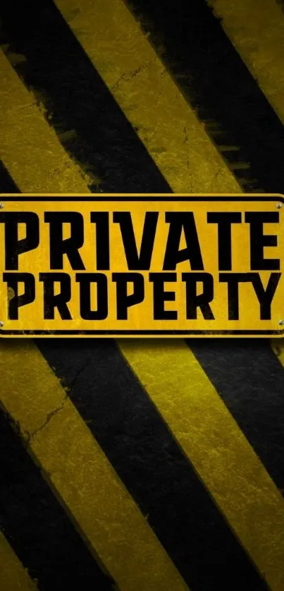 Mobile wallpaper with yellow and black caution stripes and 'Private Property' sign.