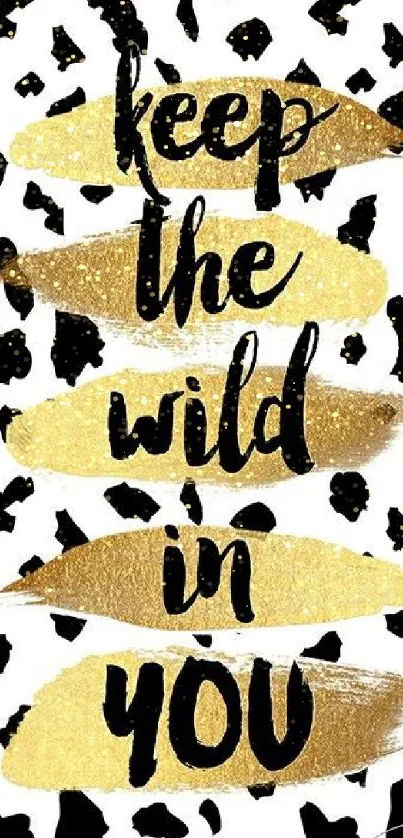 Bold gold motivational wallpaper with leopard accents.