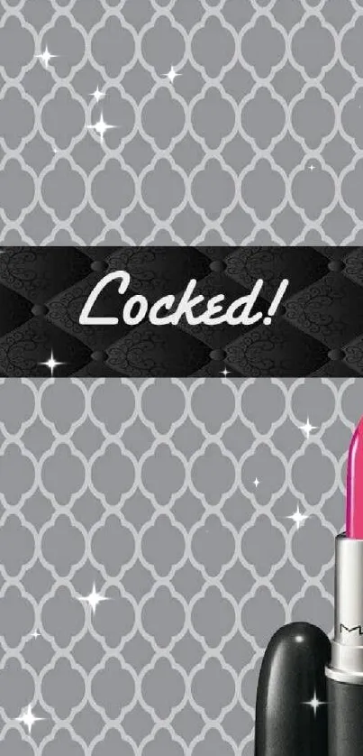 Gray patterned wallpaper with pink lipstick and "Locked!" text.