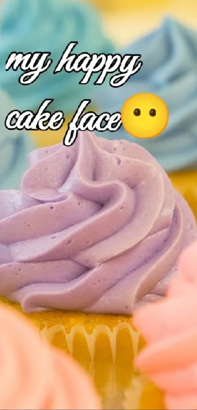 Colorful cupcakes with pastel frosting and 'my happy cake face' text.