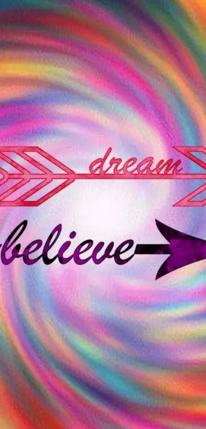 Colorful swirl wallpaper with dream and believe arrows.