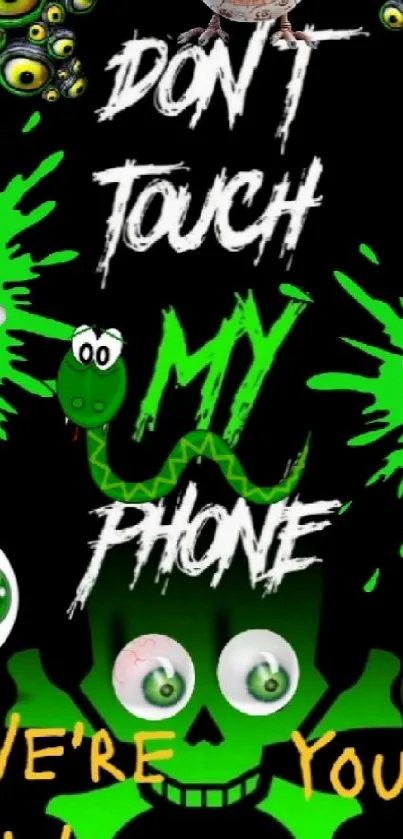 Eye-themed wallpaper with 'Don't Touch My Phone' text in green and black colors.