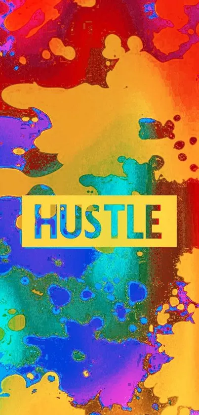 Vibrant abstract wallpaper with 'Hustle' text.