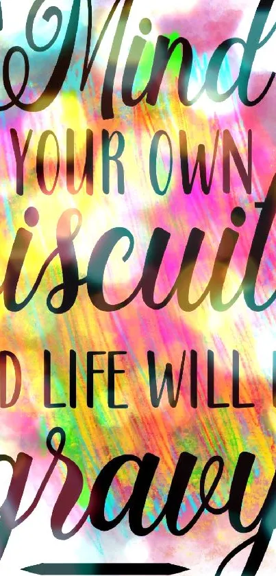 Colorful abstract wallpaper with inspirational quote.