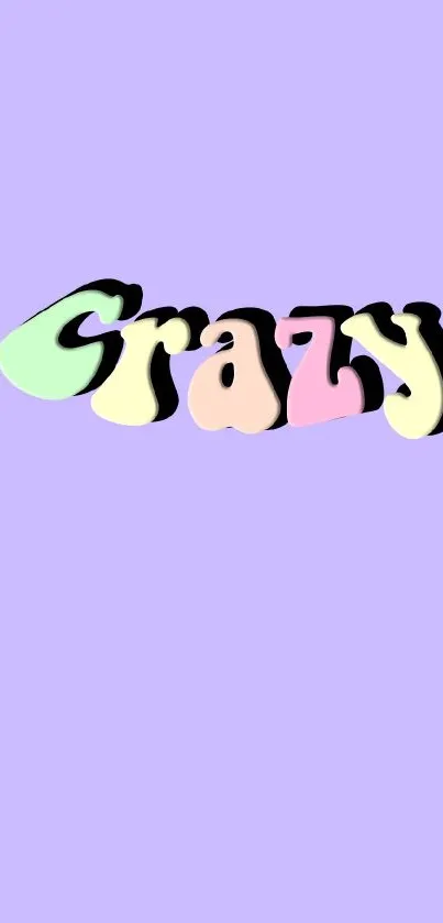 Pastel themed wallpaper with playful text 'Crazy' on lavender background.