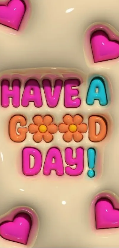 Colorful 3D text with hearts saying 'Have a Good Day'.