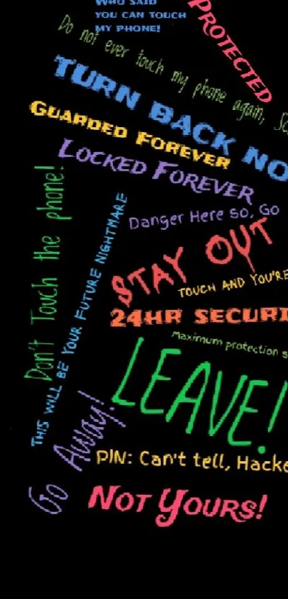 Vibrant colorful text wallpaper for phone security and style.