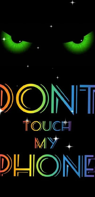 Colorful text 'Don't Touch My Phone' on black background.