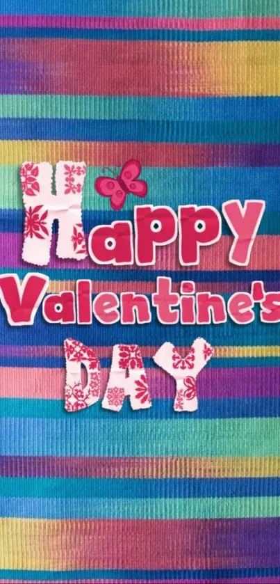 Vibrant Happy Valentine's Day phone wallpaper with colorful stripes and bold text.