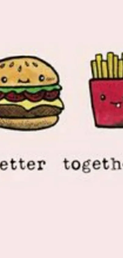 Cartoon burger and fries with 'better together' text on pink background.