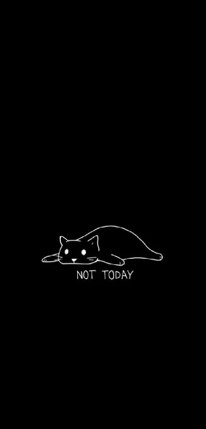 Cute minimalist black wallpaper with a playful cat saying 'Not Today'.