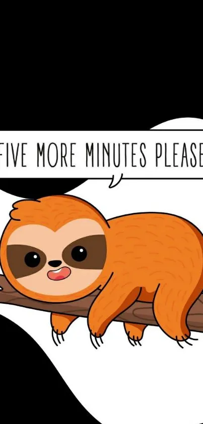 Cartoon sloth relaxing on a branch with a speech bubble saying, 'Five More Minutes Please.'