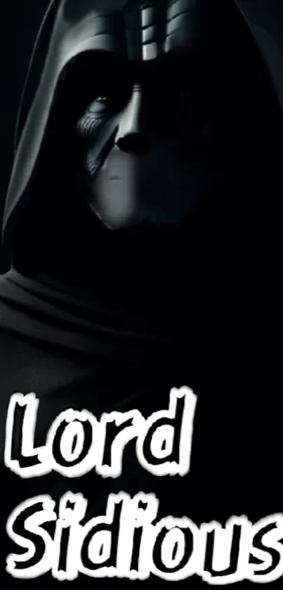 Dark lord wallpaper with shadowy hooded figure, text 'Lord Sidious'.