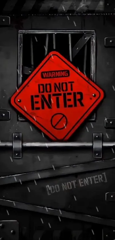 Bold red 'Do Not Enter' warning sign on dark door.