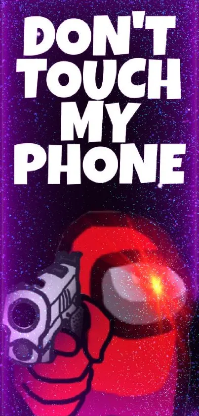 Bold 'Don't Touch My Phone' wallpaper with a red character holding a futuristic device.