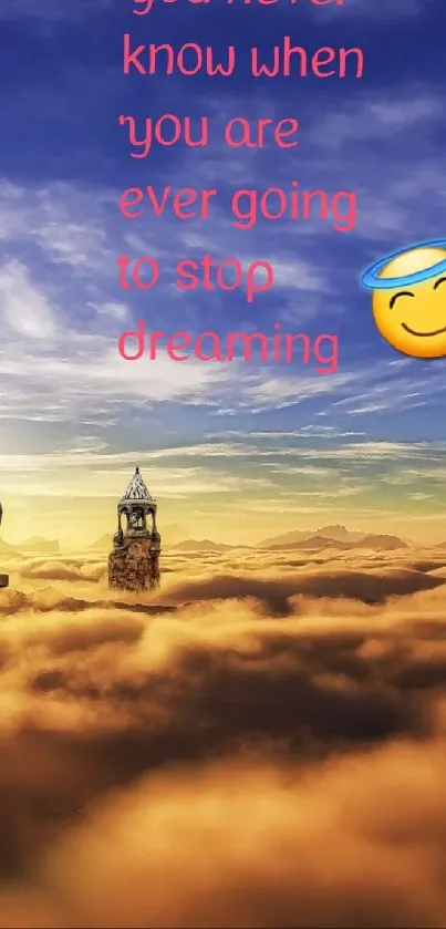 Mystical castle rising above clouds with dreamy quote.