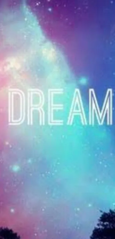 Vibrant galaxy wallpaper with 'DREAM' text and colorful stars for mobile screen.