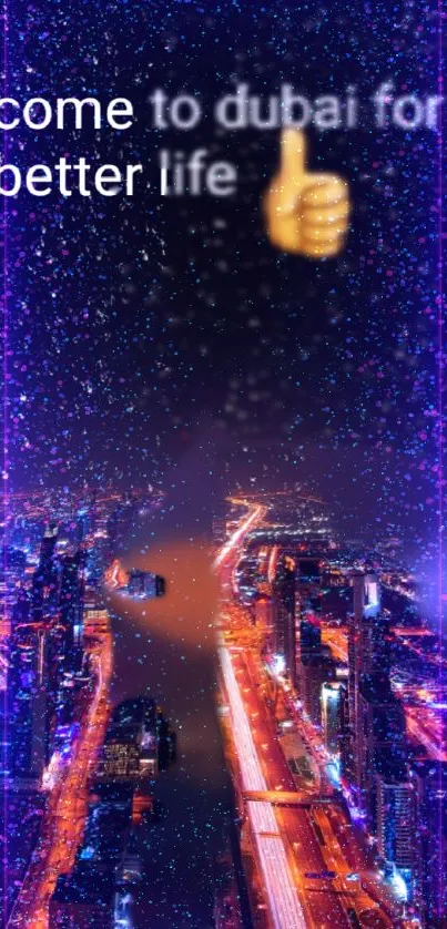 Vibrant Dubai skyline at night with an inspiring message and emoji.
