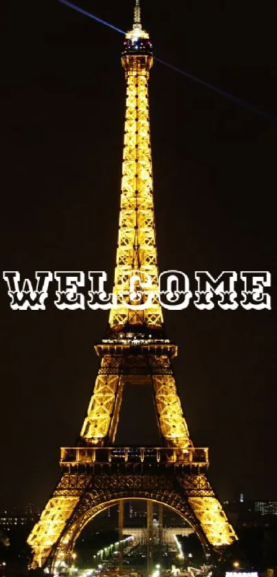 Eiffel Tower glowing at night with 'Welcome' text overlay.