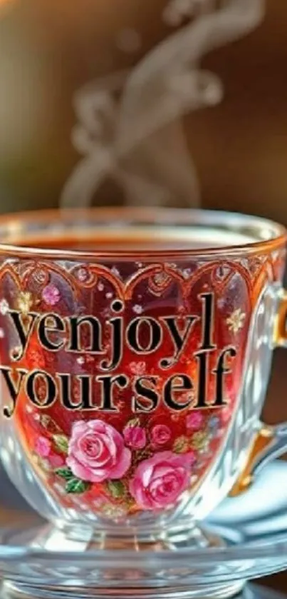 Elegant floral teacup with inspirational quote.