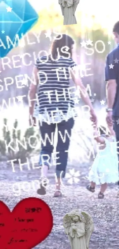 Family walking with quote, angel, and heart on phone wallpaper.
