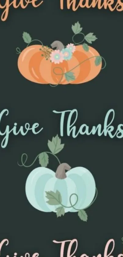 Thanksgiving wallpaper with pumpkins and 'Give Thanks' text for phones.