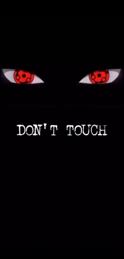 Dark wallpaper with red warning eyes and 'Don't Touch' text.