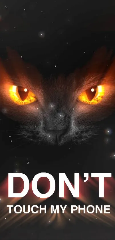 Fiery cat eyes with 'Don't Touch My Phone' text on a black background.