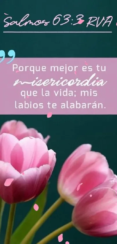 Inspirational mobile wallpaper with pink tulips and a Salmos 63:3 verse.