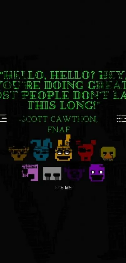 FNAF mobile wallpaper with dark background and character quote.