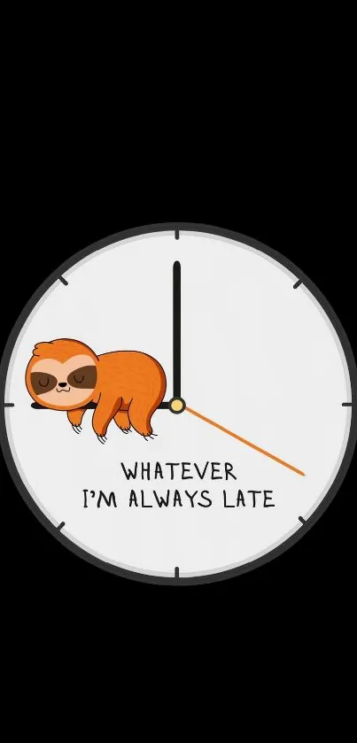 Sloth on a clock with humorous quote on phone wallpaper.