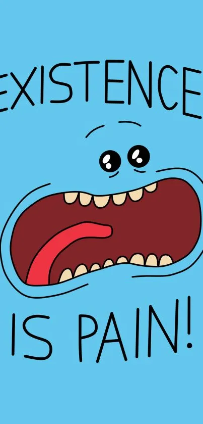 Cartoon wallpaper with text 'Existence is pain!' on sky blue background.