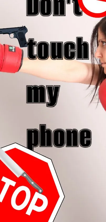 Humorous 'Don't Touch My Phone' wallpaper with boxing theme and stop sign.