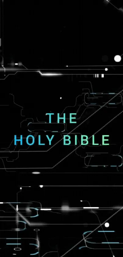 Futuristic digital wallpaper with 'The Holy Bible' text in cyber design style.