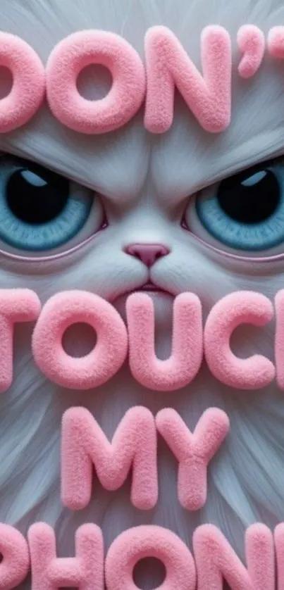 Cute cat with pink text saying 'Don't Touch My Phone'.