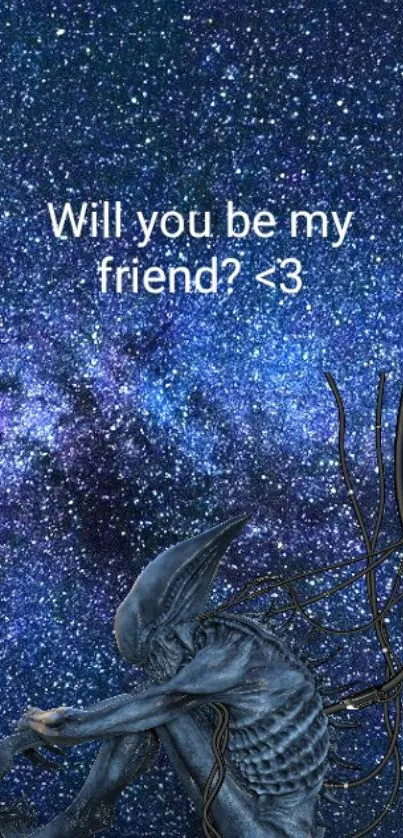 Alien art with cosmic starry background, text 'Will you be my friend?' displayed.